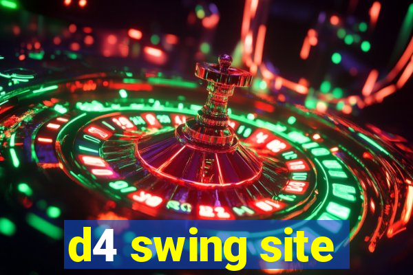d4 swing site